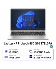 Laptop HP ProBook 450 G10 873L0PA (Core i7 1360P/ 16GB/ 512GB SSD/ Intel UHD Graphics/ 15.6inch FHD Touch screen/ Windows 11 Home/ Silver/ Vỏ nhôm)