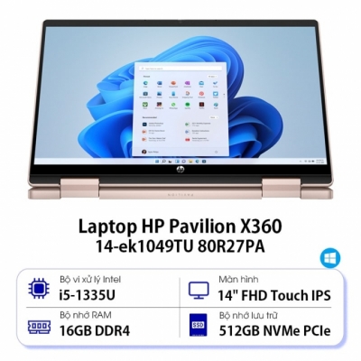 Laptop HP Pavilion x360 14-ek1049TU 80R27PA (Core i5 1335U/ 16GB/ 512GB SSD/ Intel Iris Xe Graphics/ 14.0inch FHD TouchScreen/ Windows 11 Home/ Gold/ Hợp kim nhôm/ Pen)
