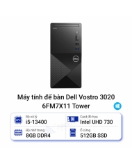 Máy tính để bàn đồng bộ Dell Vostro 3020T (i5-13400 | RAM 8G/3200| SSD 512GB | KB_M | Windows 11 Home | 1Yr) _ 6FM7X11