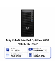 Máy tính để bàn đồng bộ Dell OptiPlex 7010 Tower (Core i5-12500 | 8GB | 512GB SSD | Intel UHD Graphics 770 | No DVD_RW | KB_M | Ubuntu Linux) _ 71031735